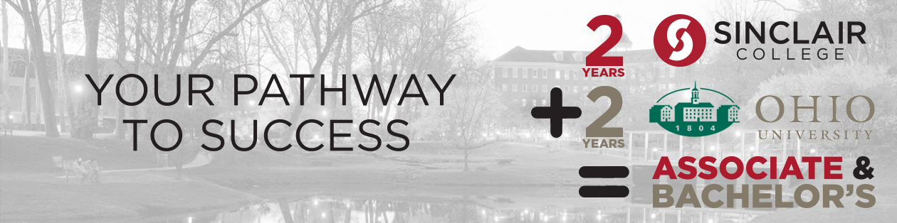 University Partnership with Ohio University is Your Pathway to Success: 2 + 2 = Associate & Bachelor's in 4 years.
