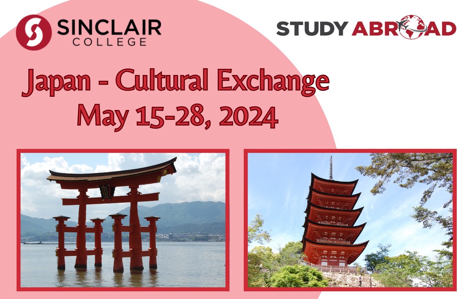 Japan...Dates: May 15 - 28, 2024...Apply at sinclair.edu/studyabroad