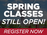 Spring '24 Classes Still available! Enroll in classes that set you up for Success